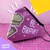 Mascarilla Be Brave